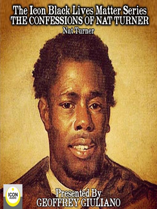 Title details for The Confessions of Nat Turner by Nat Turner - Available